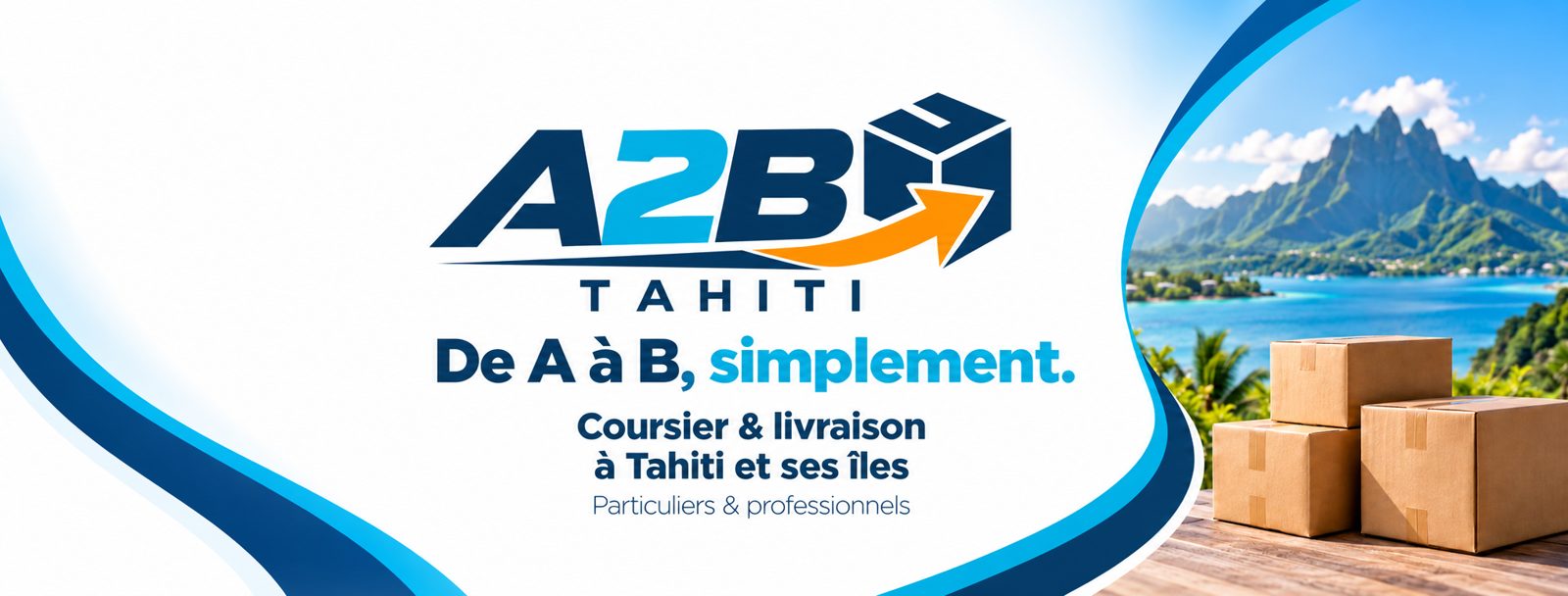 A2B Tahiti, coursier et livraison à Tahiti et ses îles